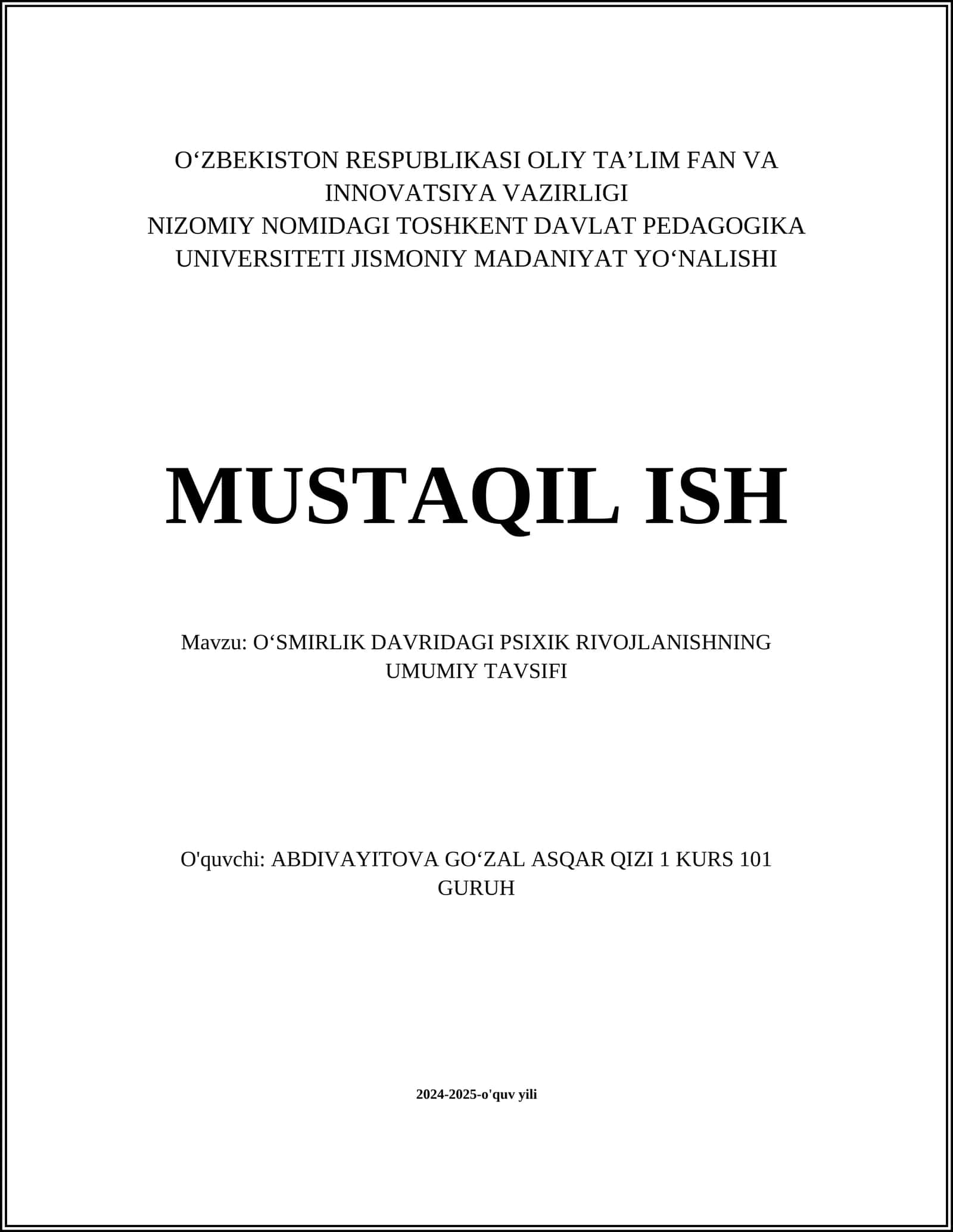 O'SMIRLIK DAVRIDAGI PSIXIK RIVOJLANISHNING UMUMIY TAVSIFI