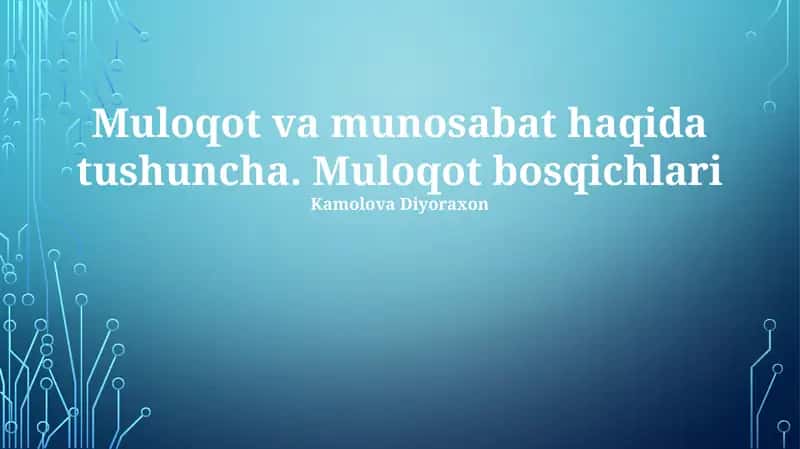 Muloqot va munosabat haqida tushuncha