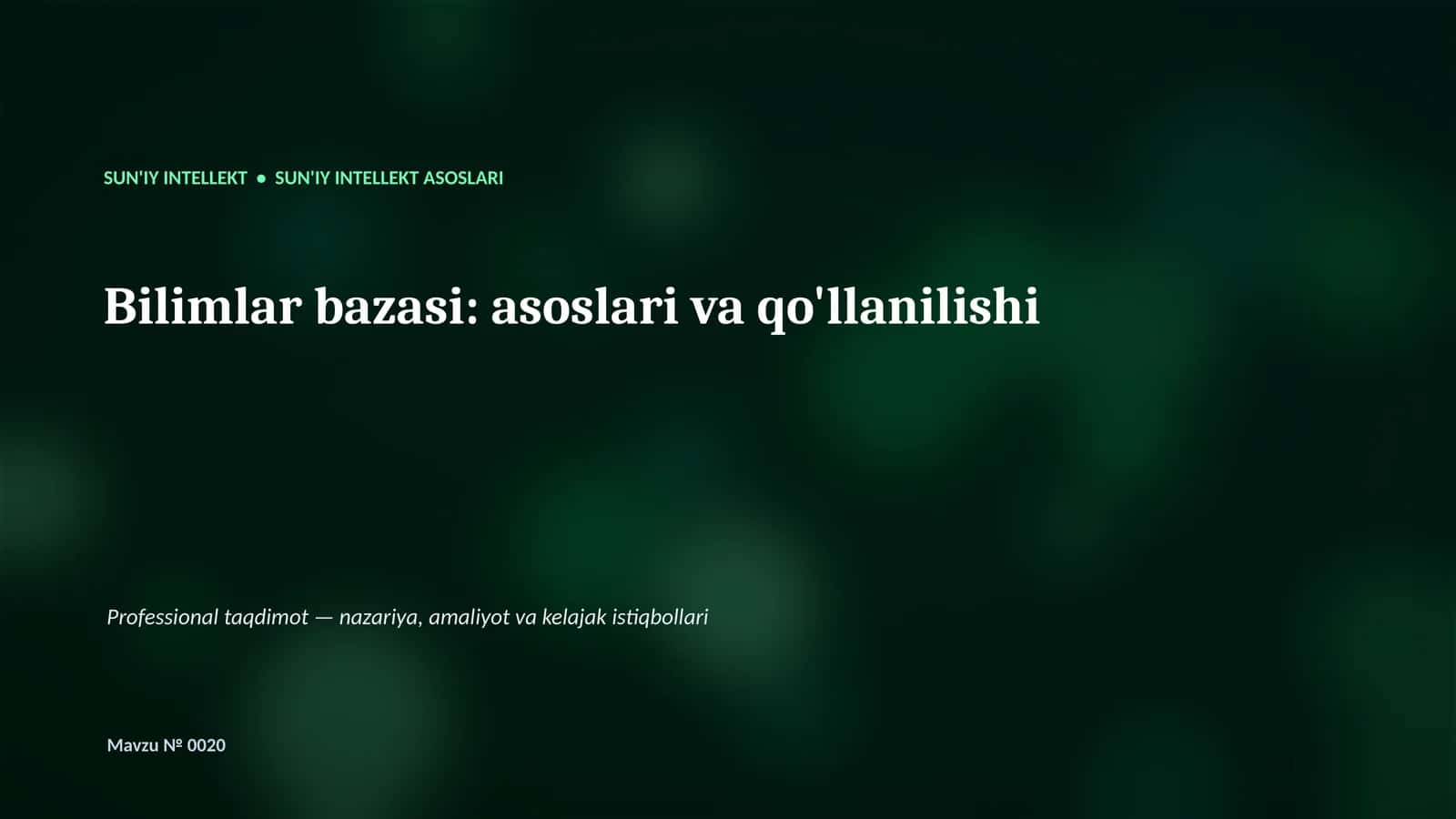 SUN'IY INTELLEKT ASOSLARI