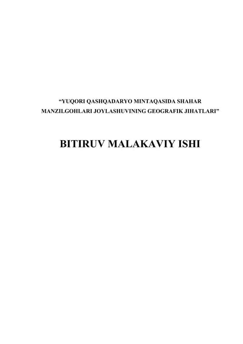 YUQORI QASHQADARYO MINTAQASIDA SHAHAR MANZILGOHLARI JOYLASHUVINING GEOGRAFIK JIHATLARI