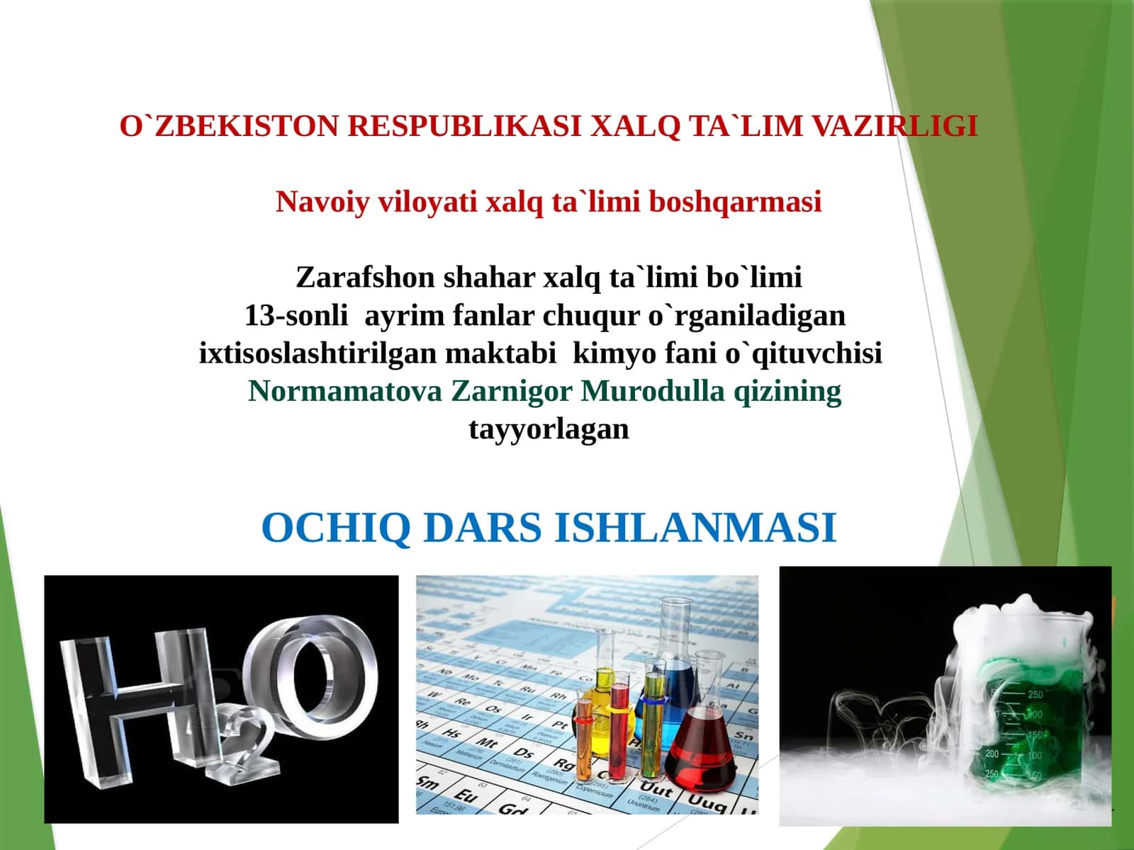 7-sinf Kimyo fanidan Kislotalarning olinishi va xossalari ochiq dars ishlanmasi