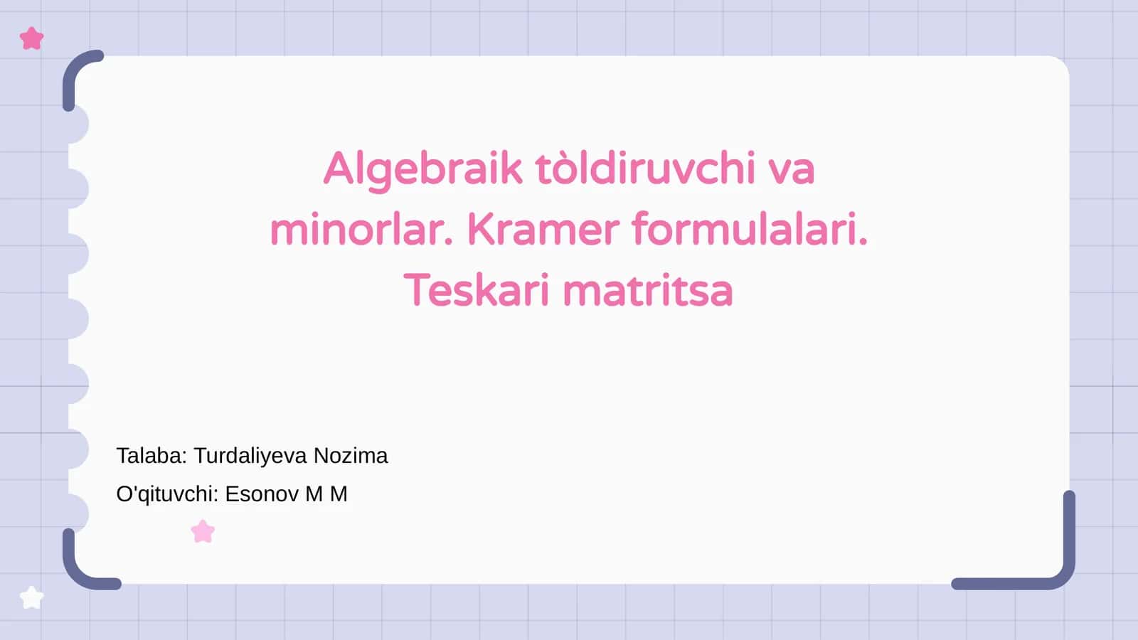 Algebraik tòldiruvchi va minorlar