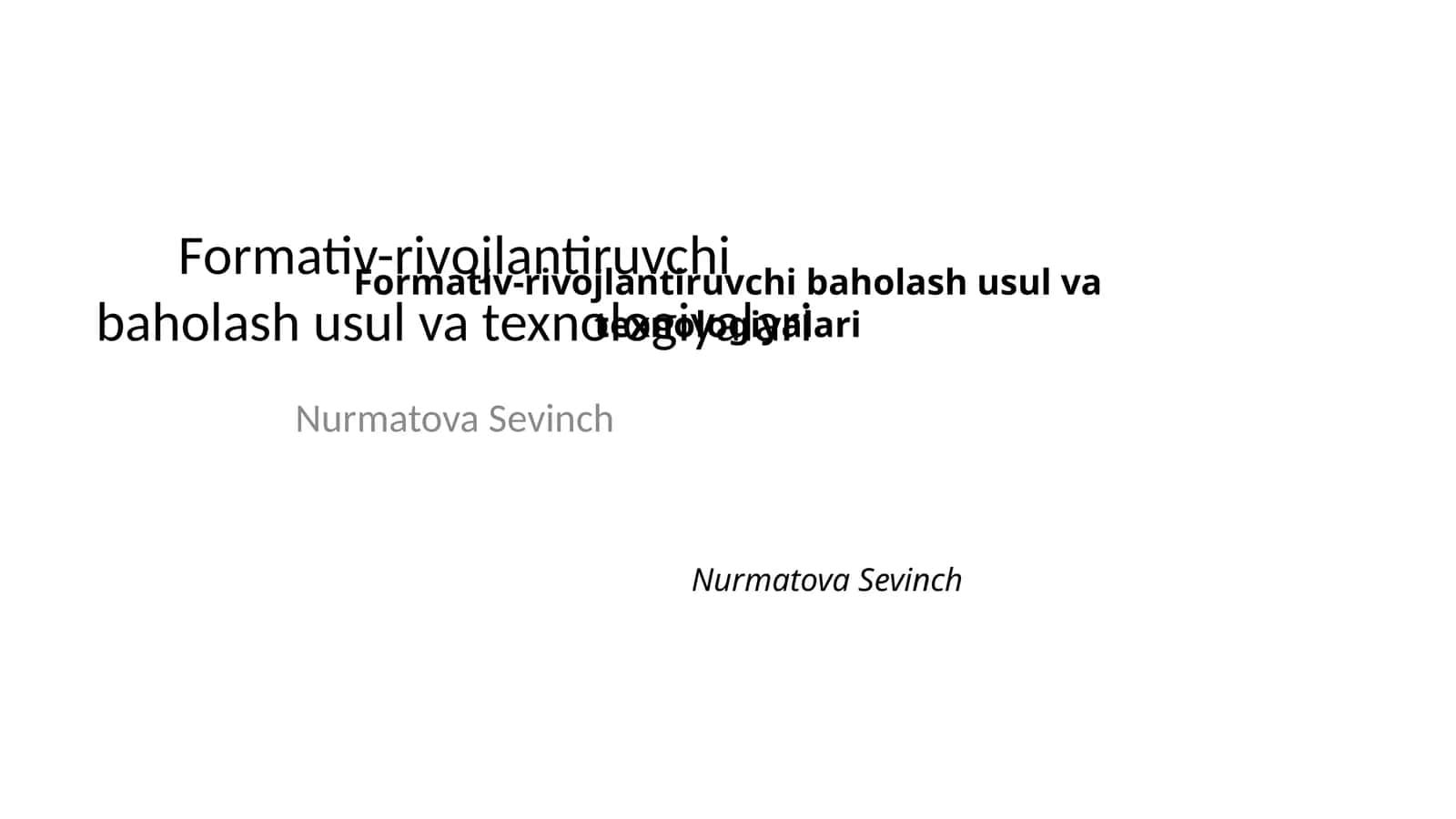 Formativ-rivojlantiruvchi baholash usul va texnologiyalari