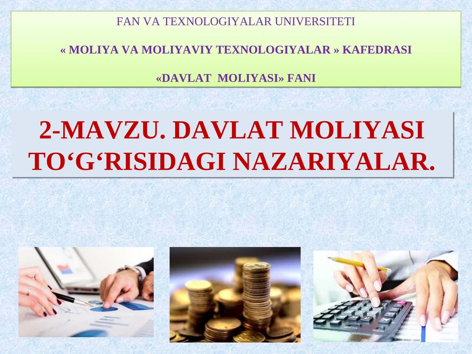 DAVLAT MOLIYASI TO‘G‘RISIDAGI NAZARIYALAR