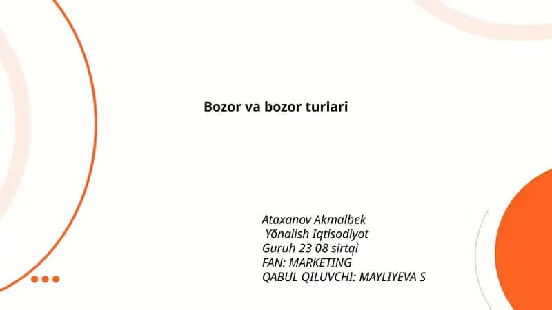 Bozor va bozor turlari