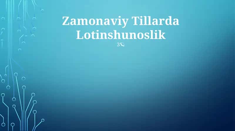 Zamonaviy Tillarda Lotinshunoslik