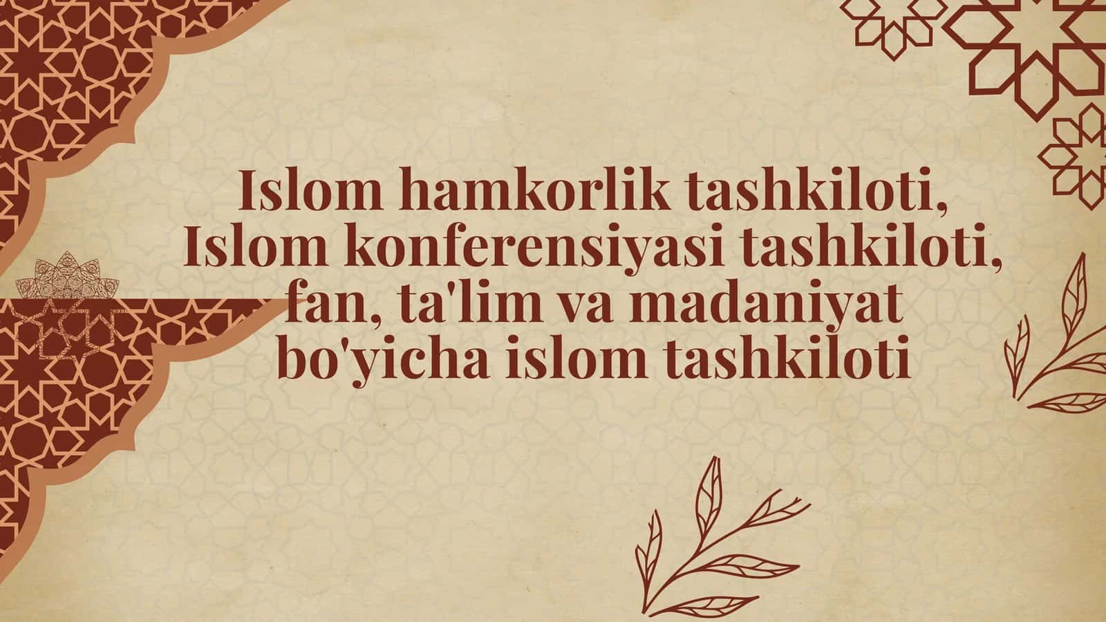 Islom Hamkorlik Tashkiloti haqida