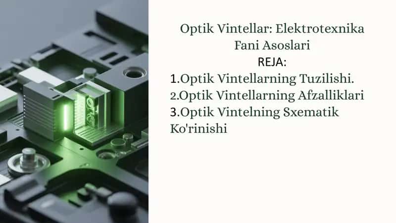 Optik Vintellar: Elektrotexnika Fani Asoslari