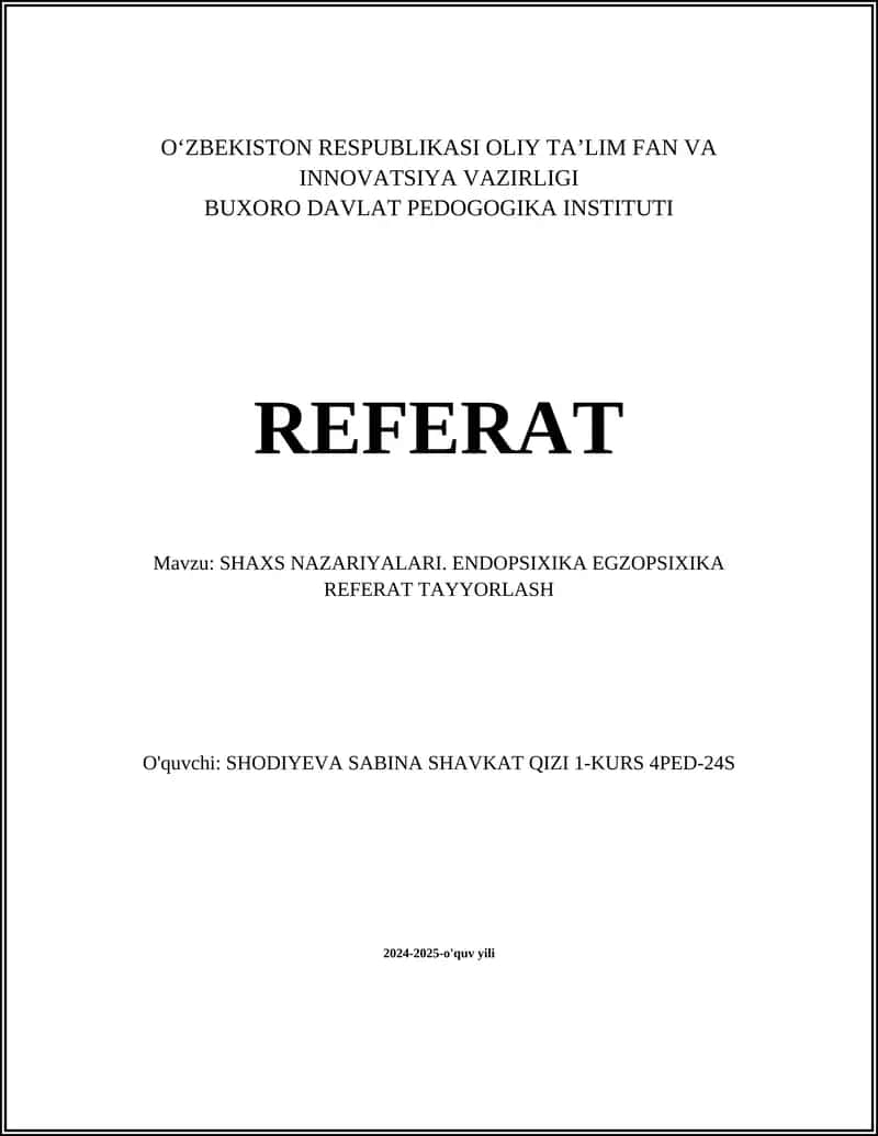 SHAXS NAZARIYALARI. ENDOPSIXIKA EGZOPSIXIKA REFERAT TAYYORLASH