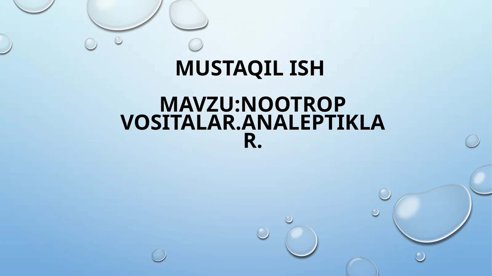 Nootrop moddalar va analeptiklar