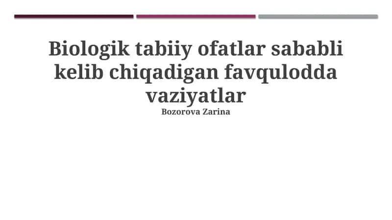 Biologik favqulodda vaziyatlarning ta'rifi va tavsifi
