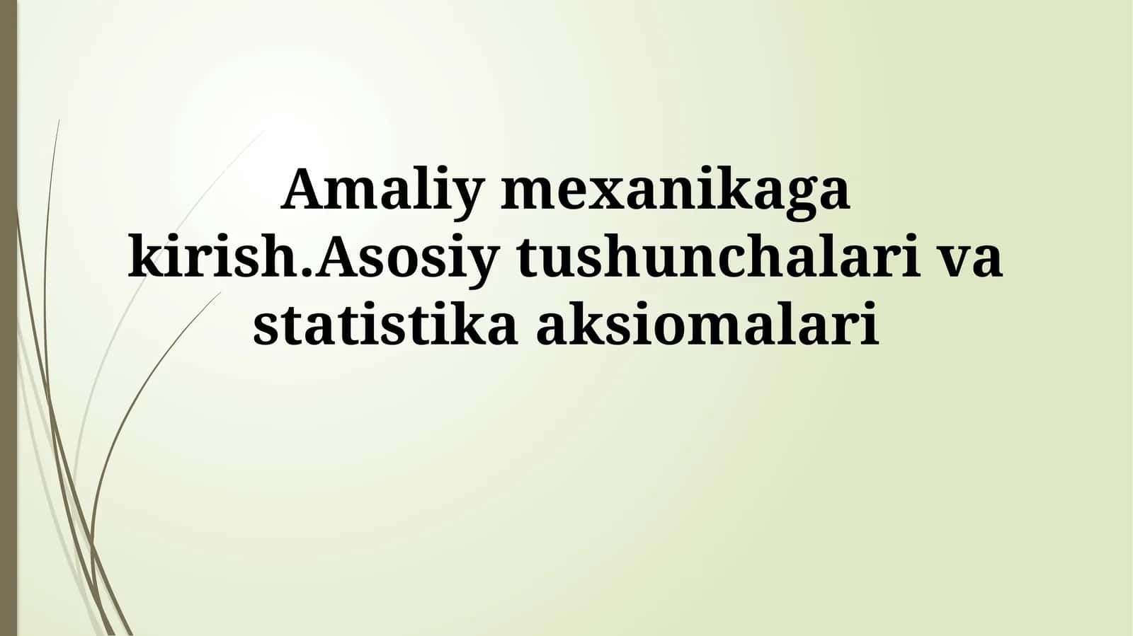 Mexanika asosiy tushunchalari