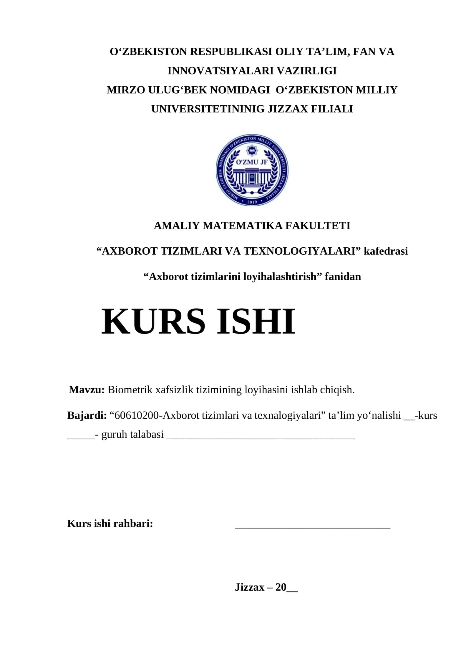 Biometrik xafsizlik tizimining loyihasini ishlab chiqish