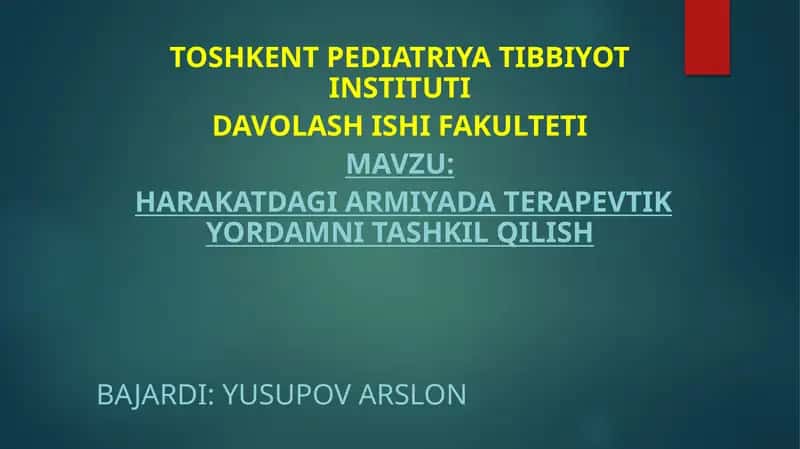 Harakatdagi armiyada terapevtik yordamni tashkil etish