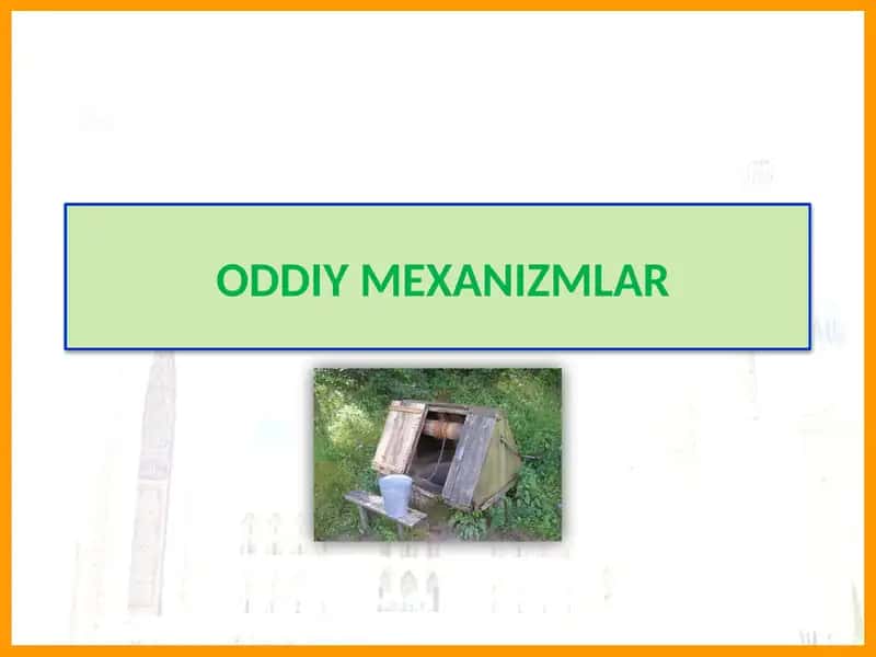 ODDIY MEXANIZMLAR