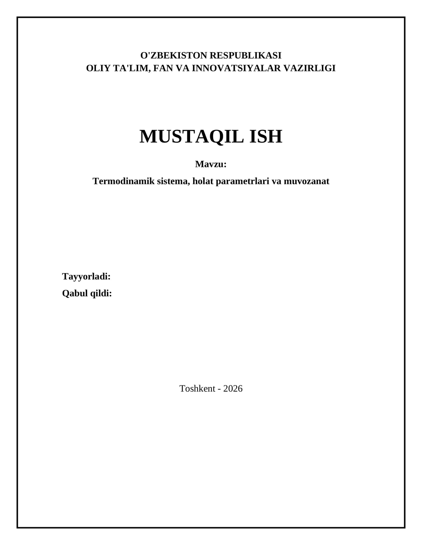 Termodinamik sistema, holat parametrlari va muvozanat
