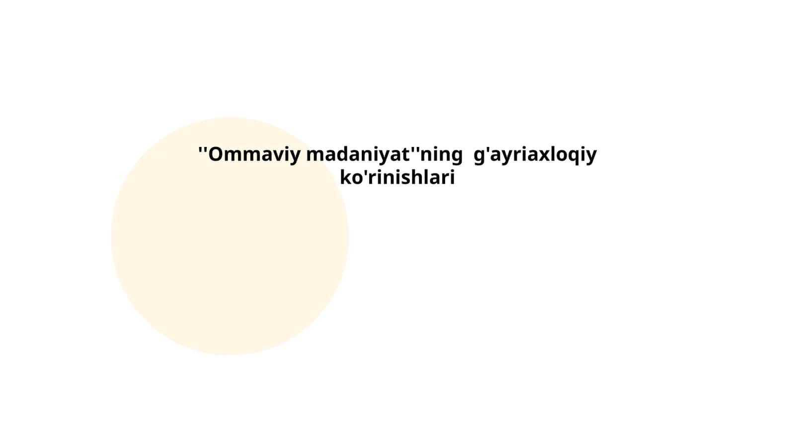 Ommaviy madaniyatning g'ayriaxloqiy ko'rinishlari
