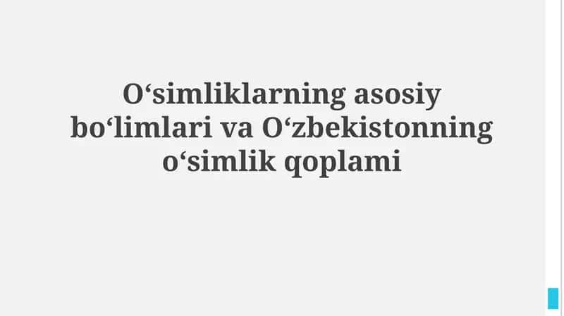 O'simliklarning asosiy bo'limlari