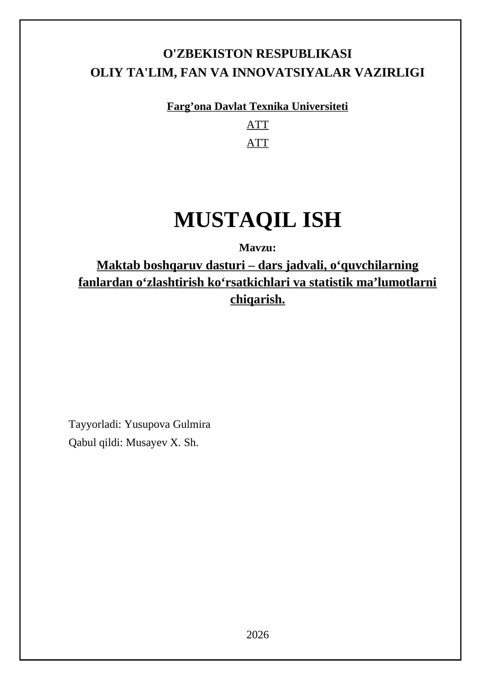 Maktab boshqaruv dasturi – dars jadvali, o‘quvchilarning fanlardan o‘zlashtirish ko‘rsatkichlari va statistik ma’lumotlarni chiqarish