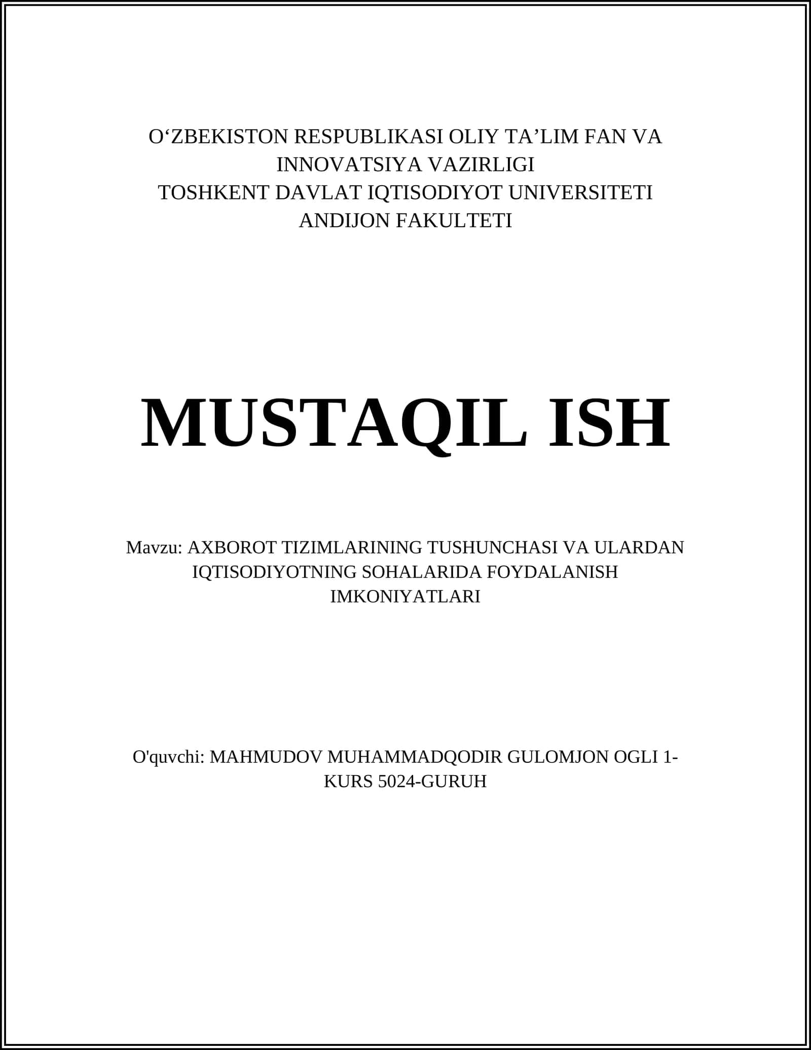 Axborot tizimlarining tushunchasi va iqtisodiyotda foydalanish
