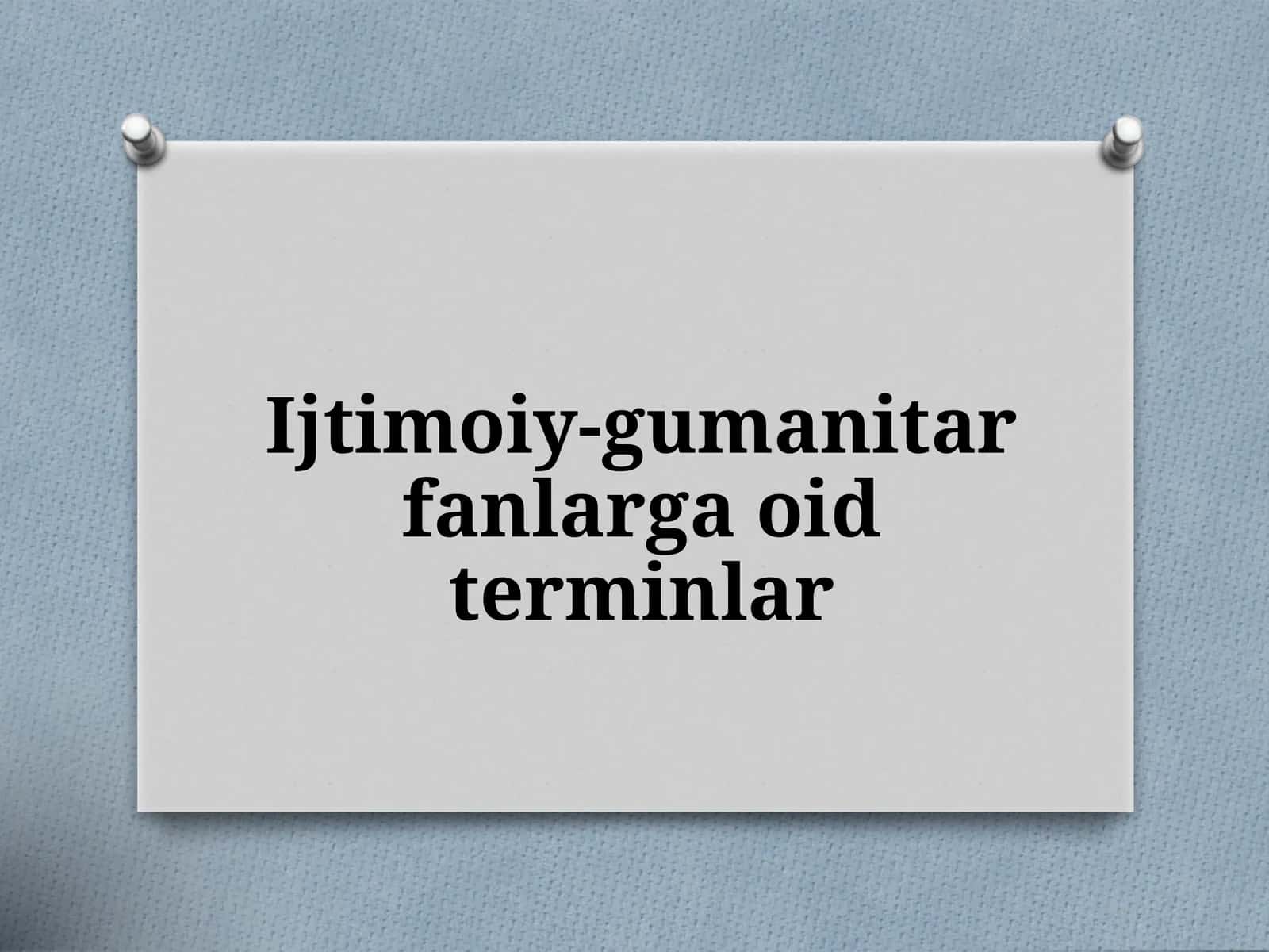 Ijtimoiy-gumanitar fanlar