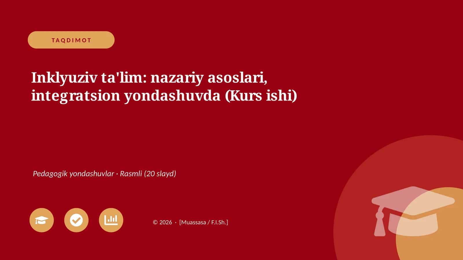 Inklyuziv ta'lim: nazariy asoslari, integratsion yondashuvda (Kurs ishi)