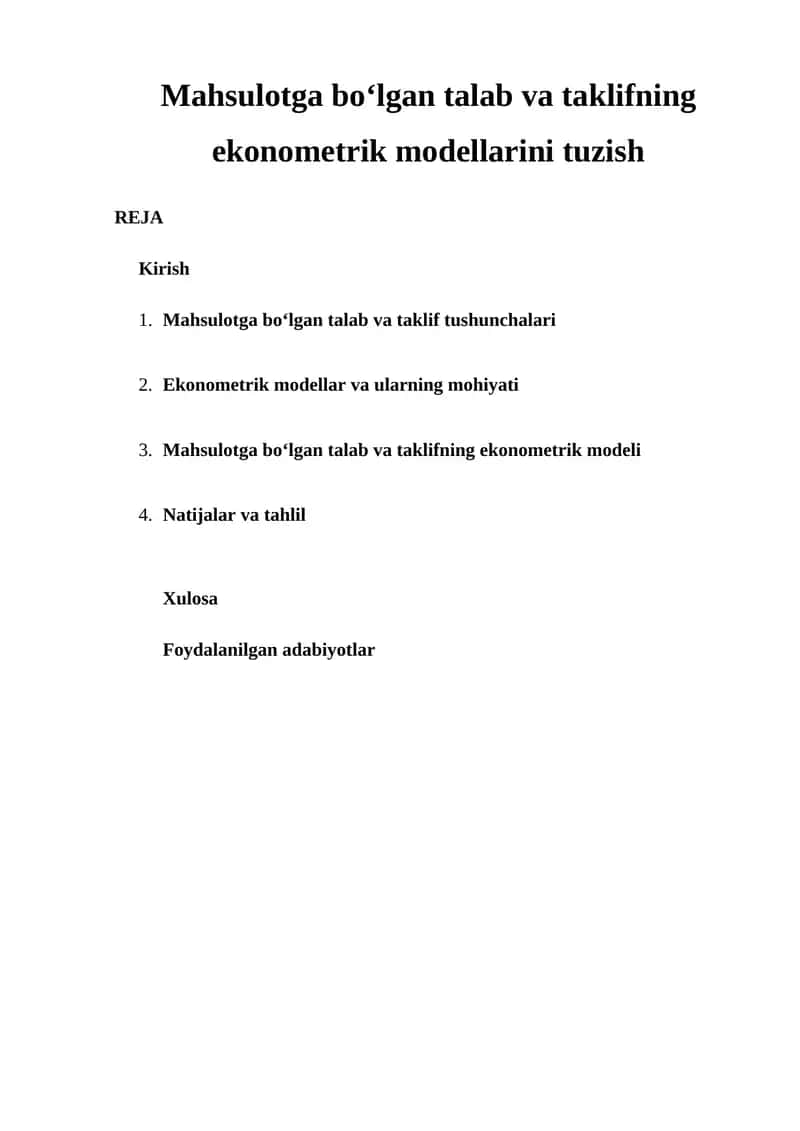 Mahsulotga bo‘lgan talab va taklifning ekonometrik modellarini tuzish