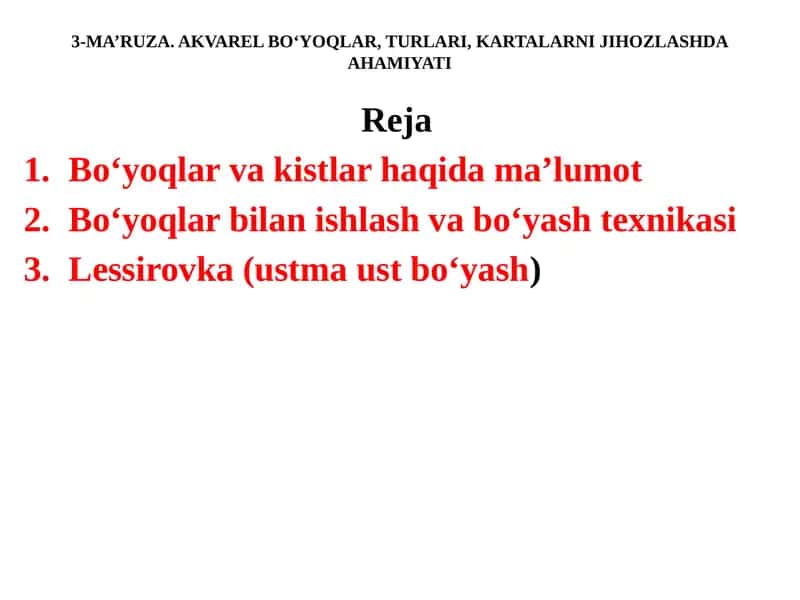 AKVAREL BO‘YOQLAR, TURLARI, KARTALARNI JIHOZLASHDA AHAMIYATI