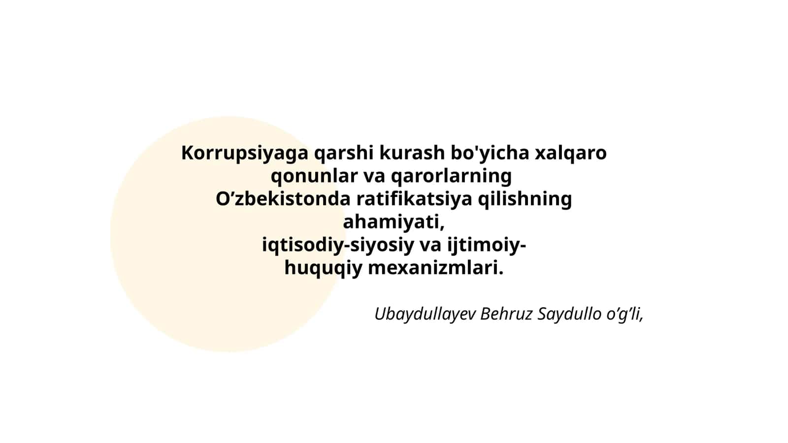 Korrupsiyaga qarshi kurash bo'yicha xalqaro qonunlar va qarorlarning O’zbekistonda ratifikatsiya qilishning ahamiyati