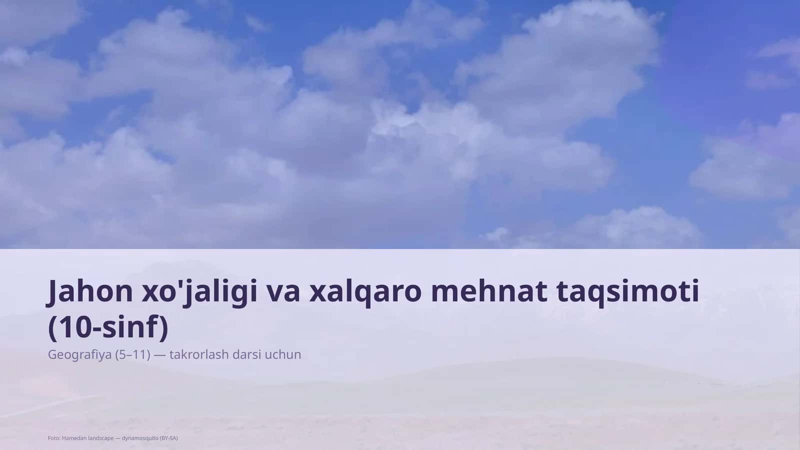 Jahon xo'jaligi va xalqaro mehnat taqsimoti (10-sinf)