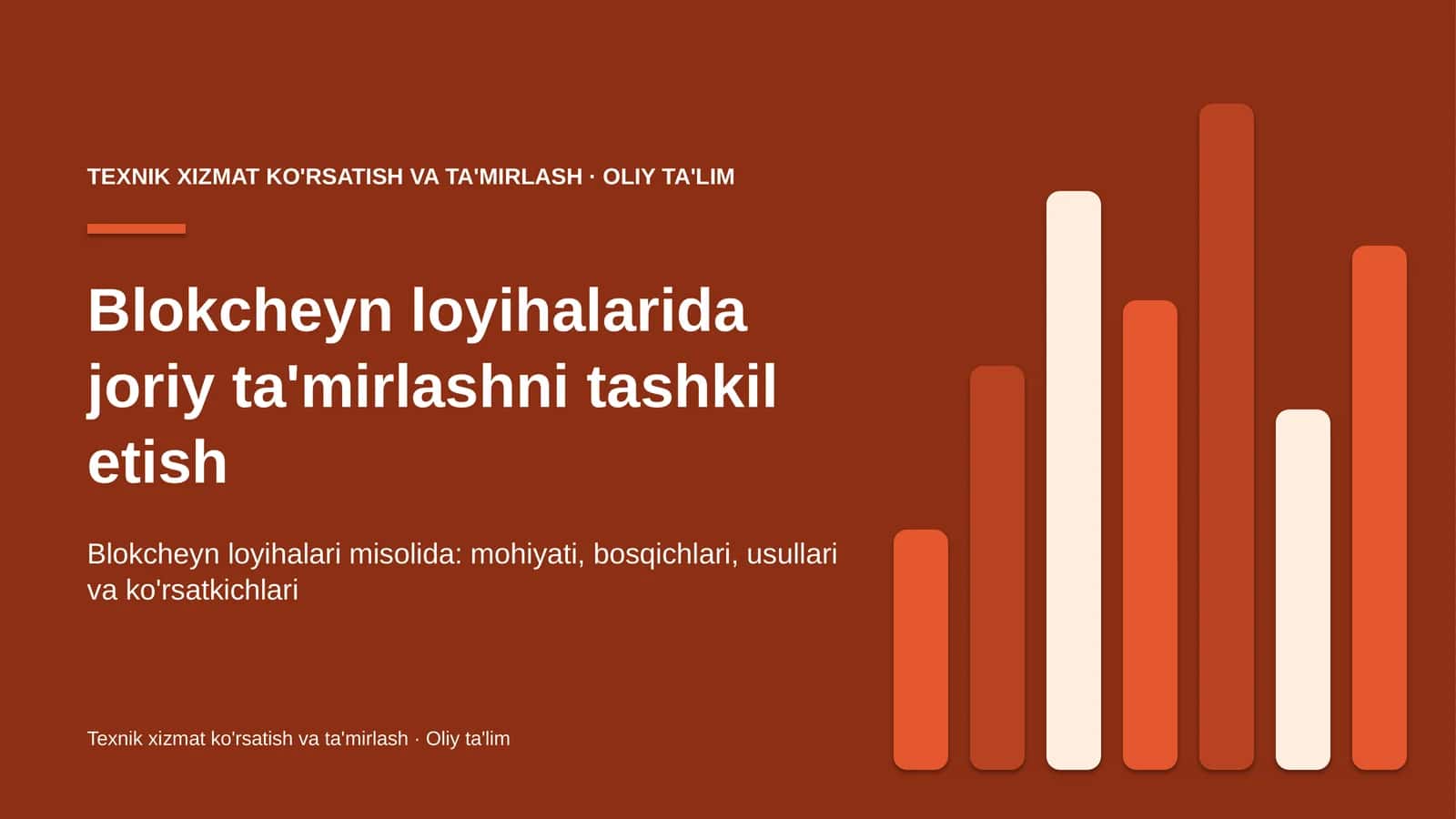 Blokcheyn loyihalarida joriy ta'mirlashni tashkil etish