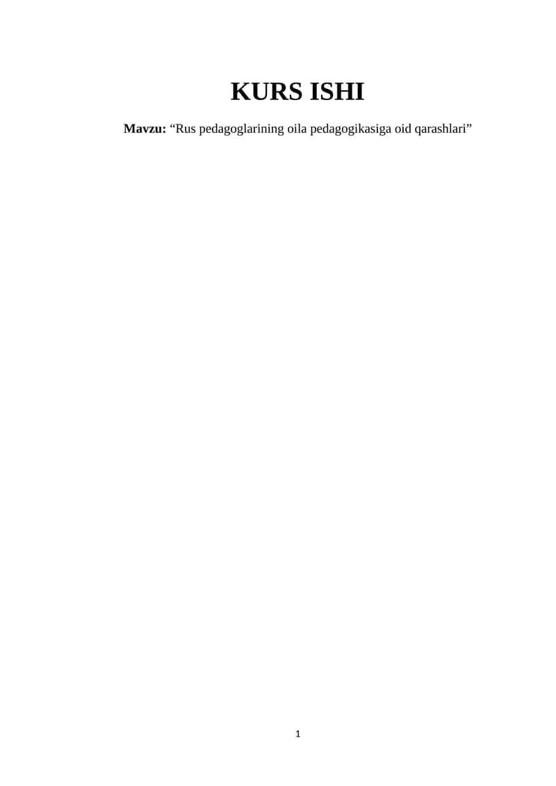 “Rus pedagoglarining oila pedagogikasiga oid qarashlari”