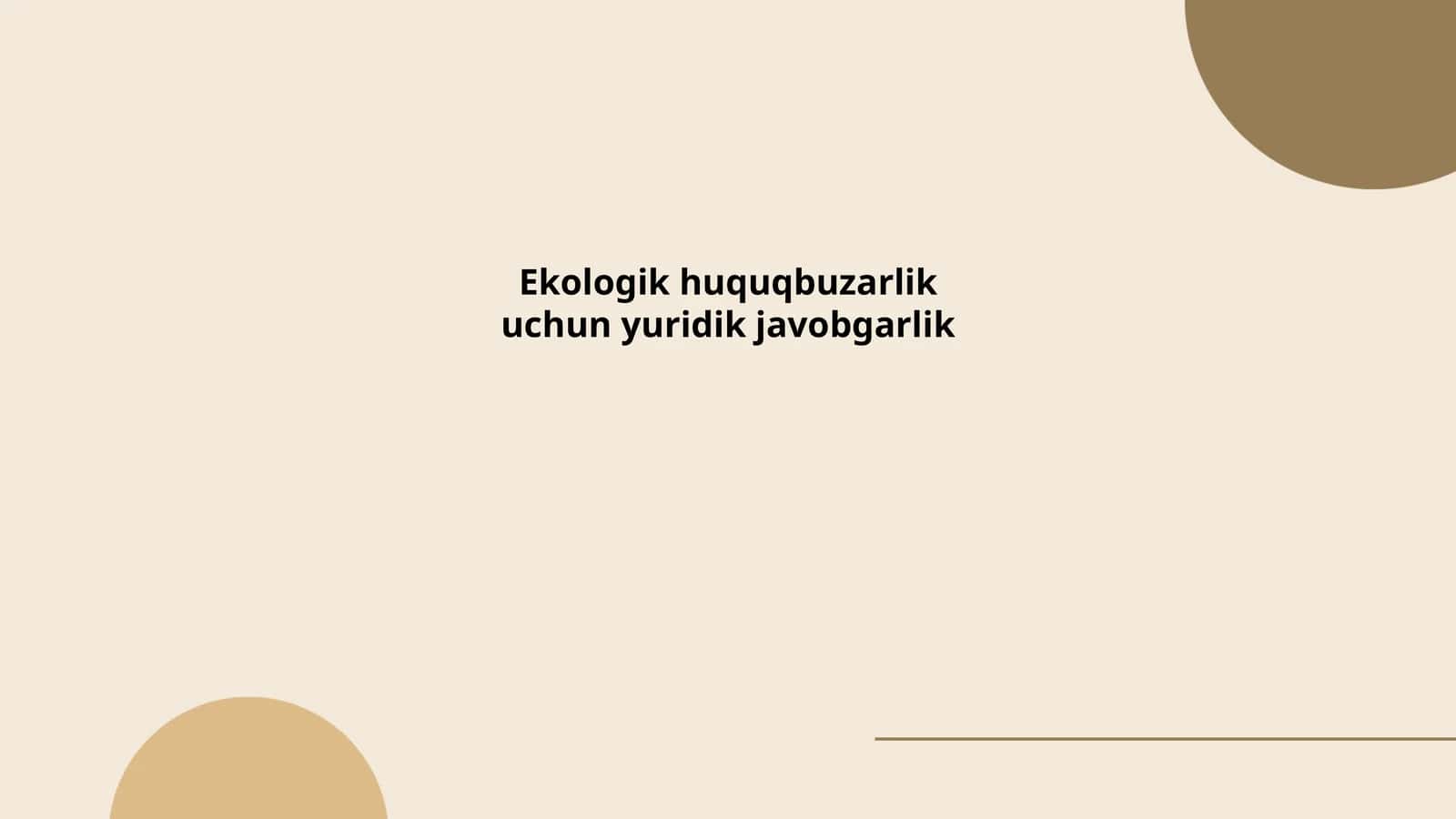 Ekologik huquqbuzarlik uchun yuridik javobgarlik