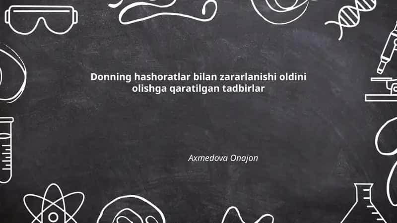 Donning hashoratlar bilan zararlanishi oldini olishga qaratilgan tadbirlar