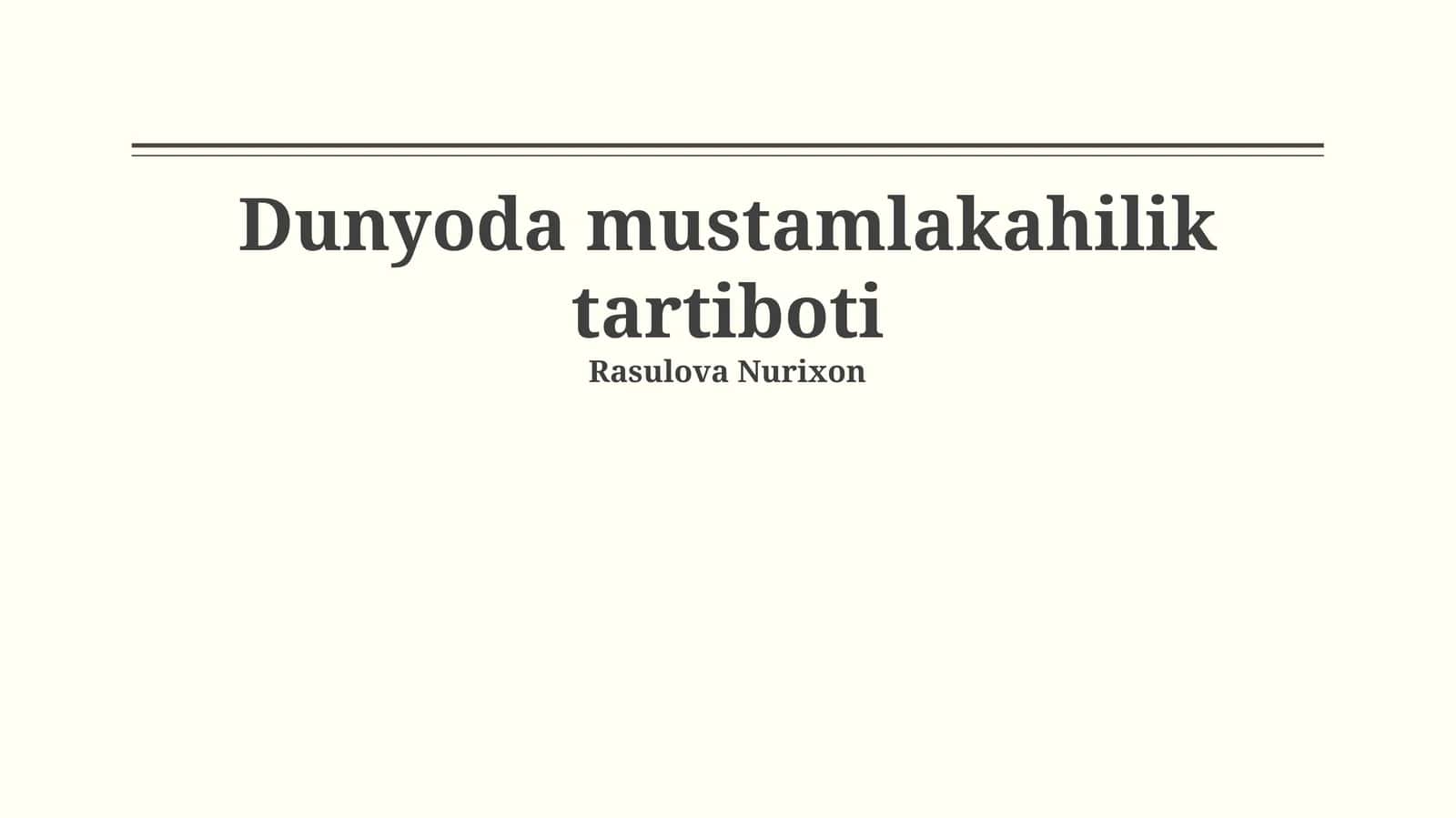 Dunyoda mustamlakahilik tartiboti
