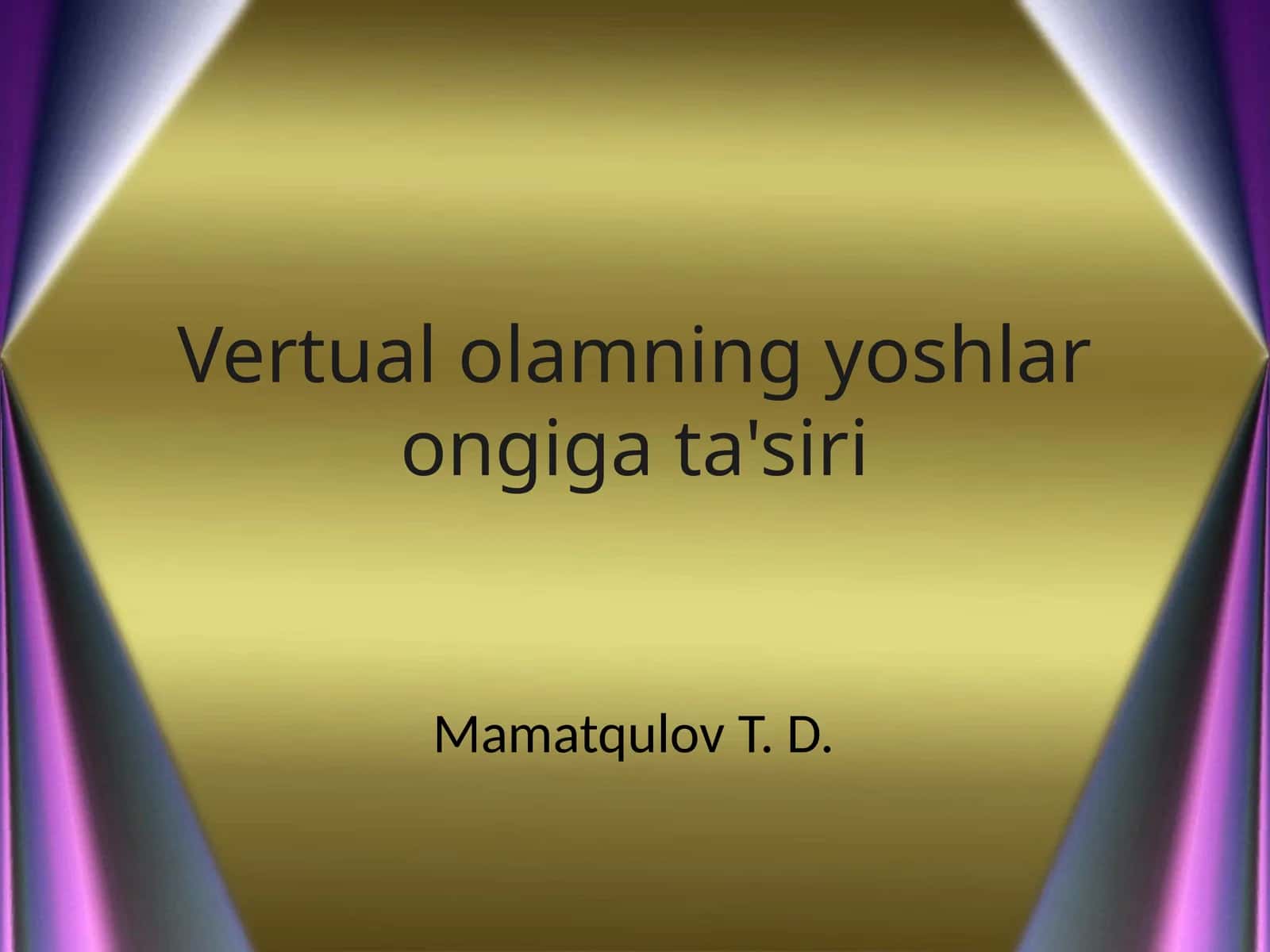 Vertualolamningyoshlarongigata'siri