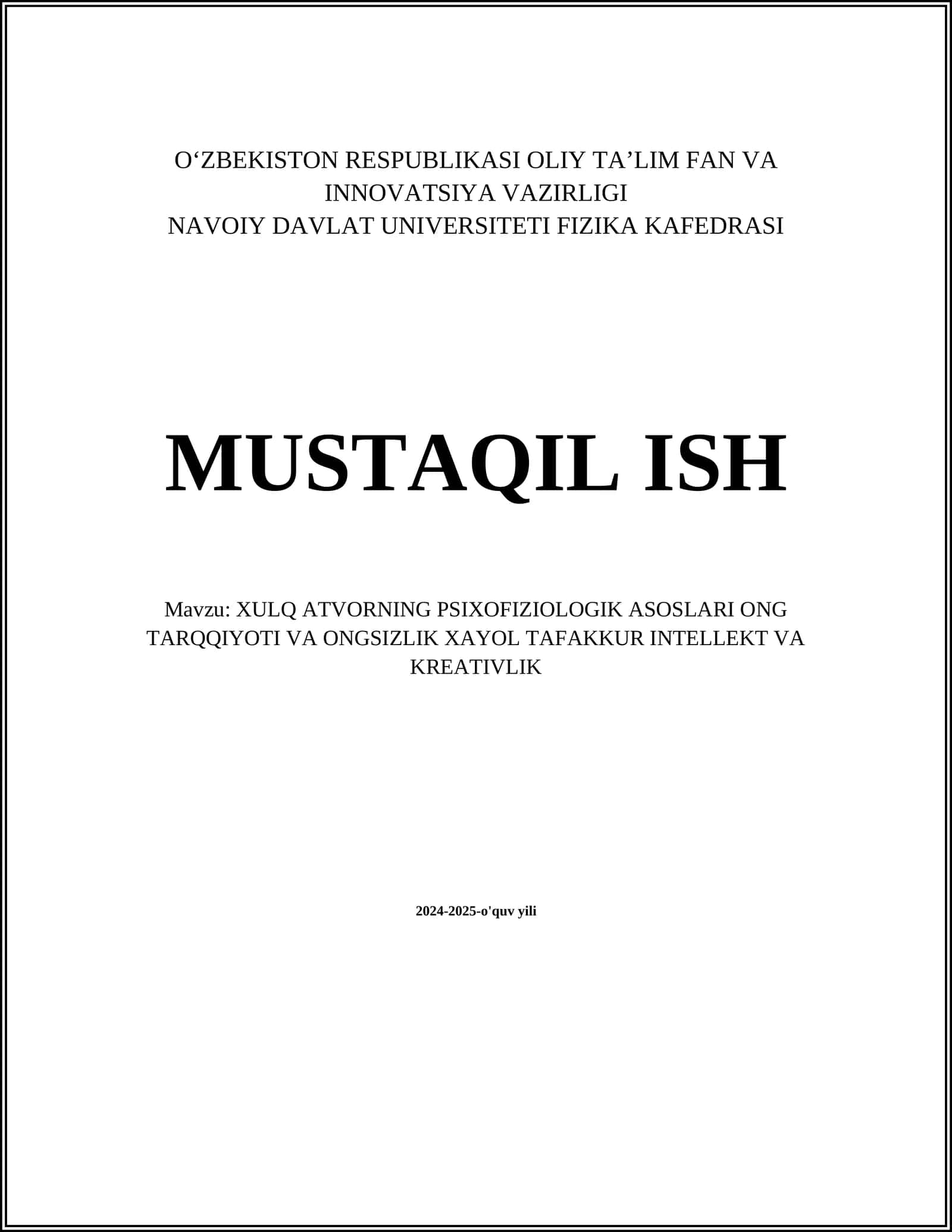 XULQ ATVORNING PSIXOFIZIOLOGIK ASOSLARI ONG TARQQIYOTI VA ONGSIZLIK XAYOL TAFAKKUR INTELLEKT VA KREATIVLIK