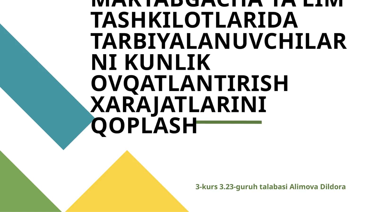 Maktabgacha ta'limda ovqatlanishning muhimligi va ehtiyojlari