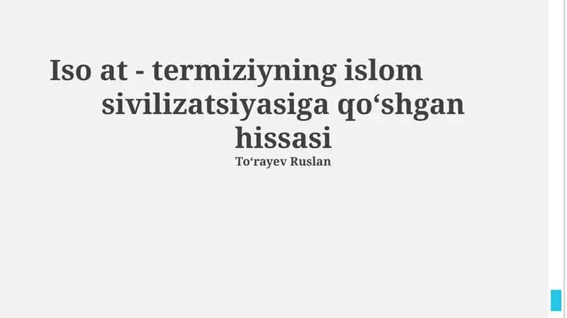 Iso at - termiziyning islom sivilizatsiyasiga qoʻshgan hissasi