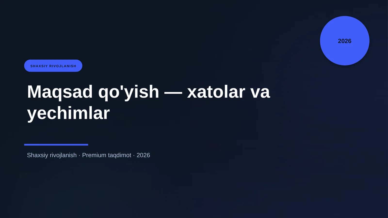 Maqsad qo'yish — xatolar va yechimlar