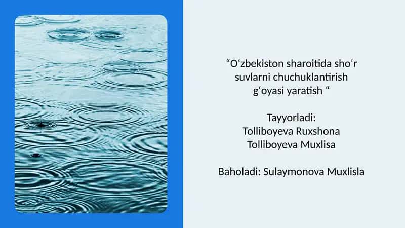 “Oʻzbekiston sharoitida shoʻr suvlarni chuchuklantirish gʻoyasi yaratish “