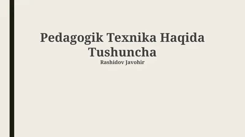 Pedagogik Texnika Haqida Tushuncha