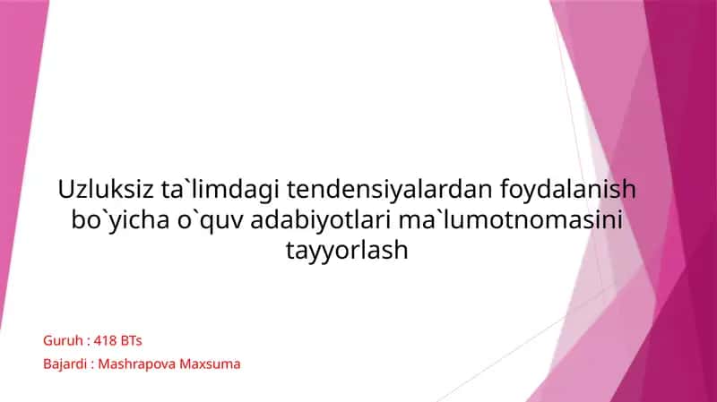 Uzluksiz ta'lim tashkil etishning muhim yo'nalishlari