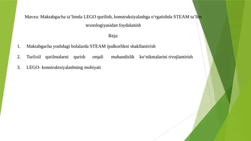 Maktabgacha ta’limda LEGO qurilish, konstruksiyalashga o‘rgatishda STEAM ta’lim texnologiyasidan foydalanish