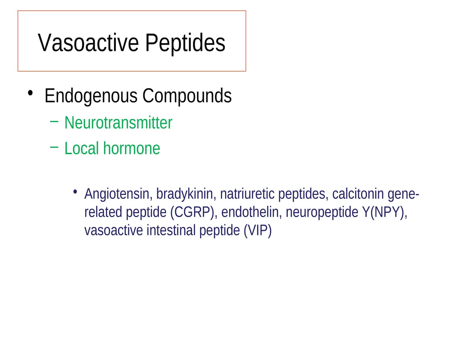Vasoactive Peptides
