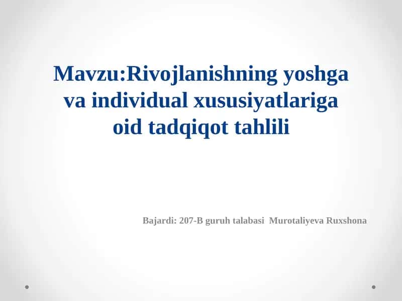 Rivojlanishning yoshga oid individual xususiyatlariga oid tadqiqot tahlili
