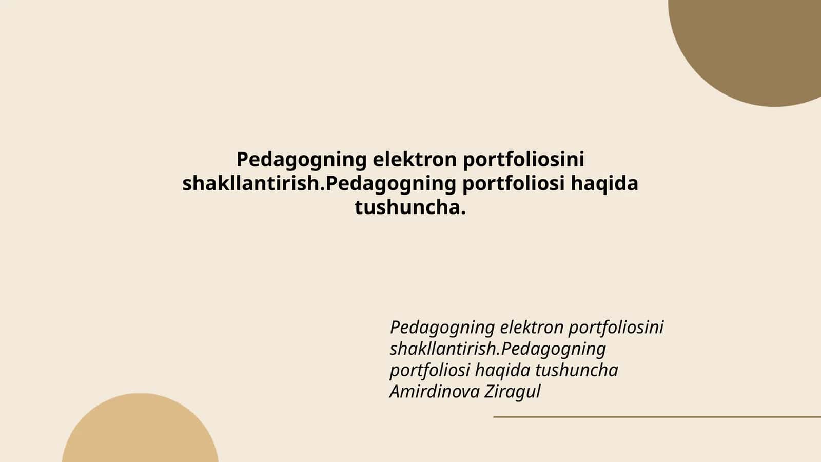 Pedagogning elektron portfoliosi haqida tushuncha