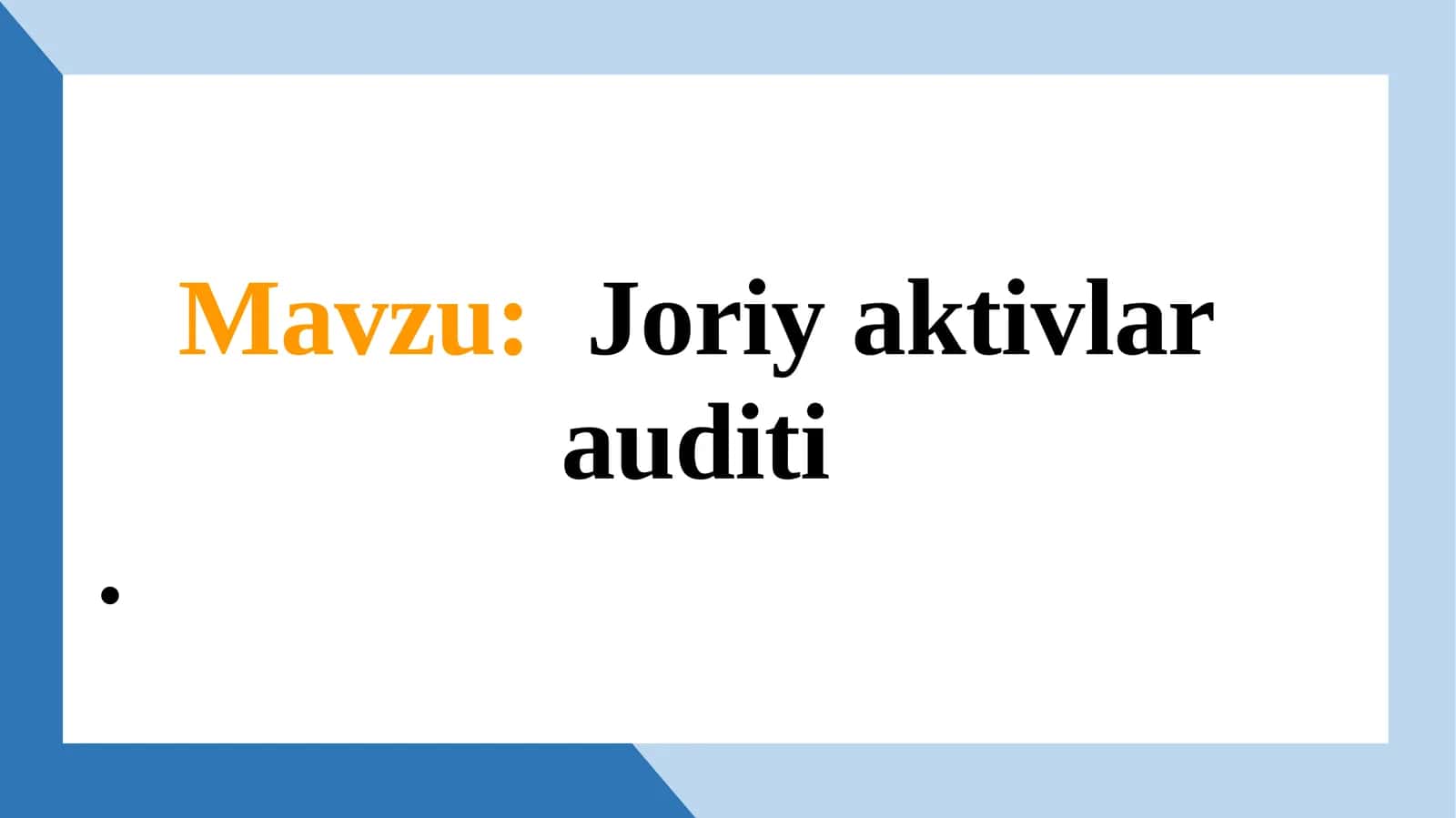 Joriy aktivlar auditi