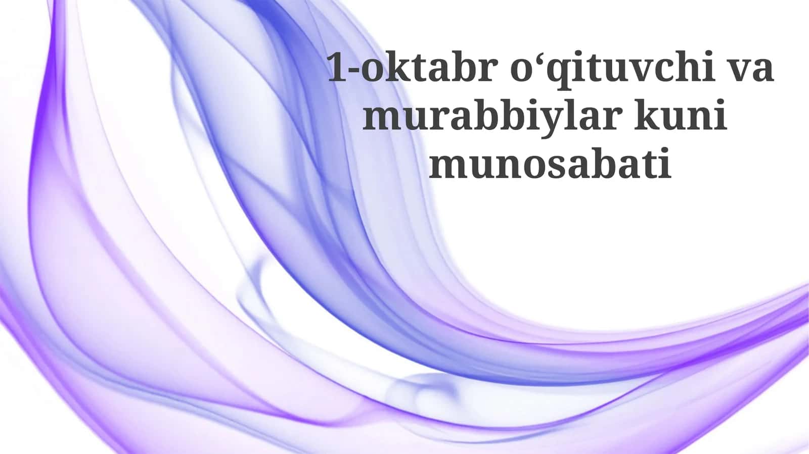 O'qituvchi va Ustozlar Kuni