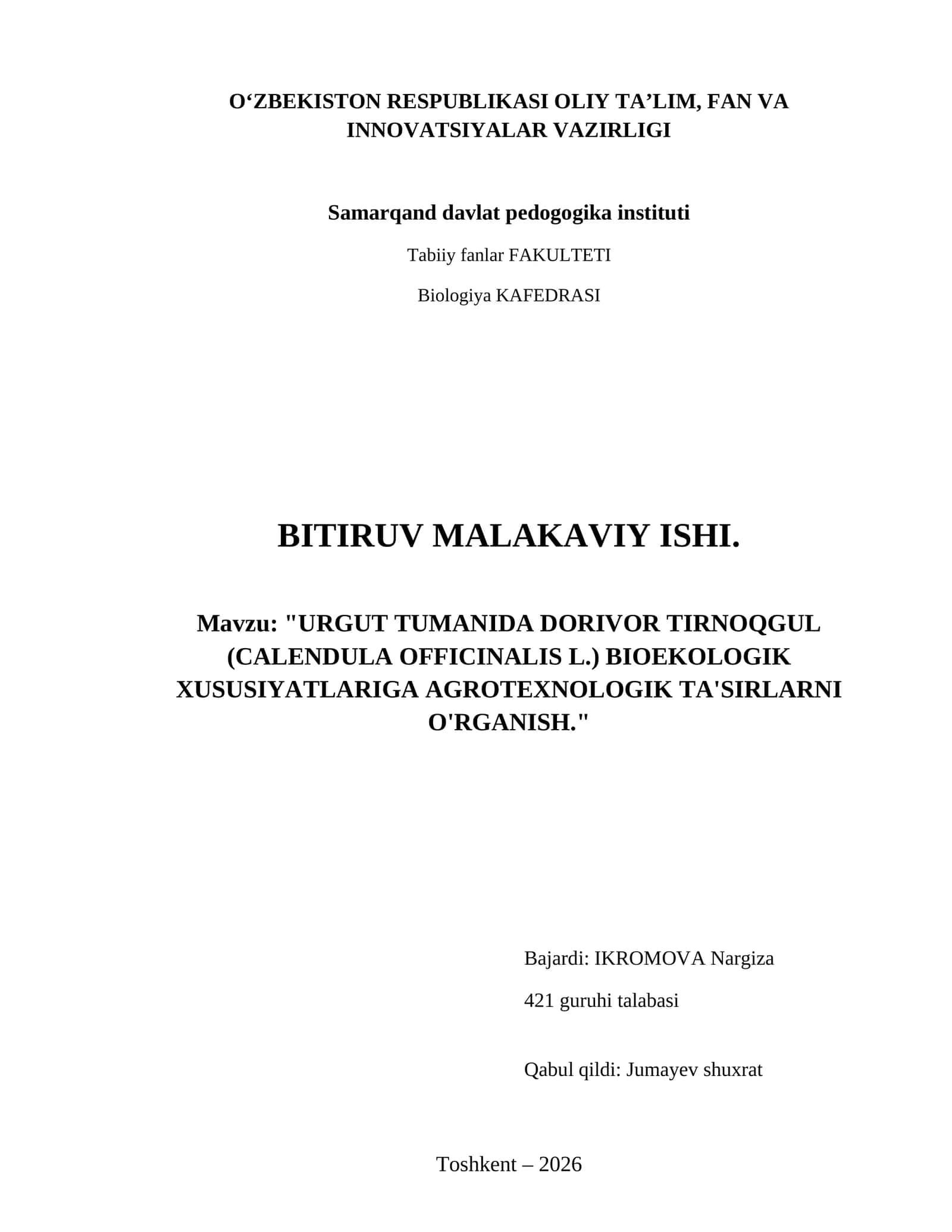 Urgut Tumanida dorivor tirnoqgul (Calendula officinalis L.) Bioekologik xususiyatlariga agrotexnologik ta'sirlarni o'rganish.